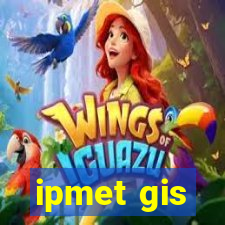 ipmet gis